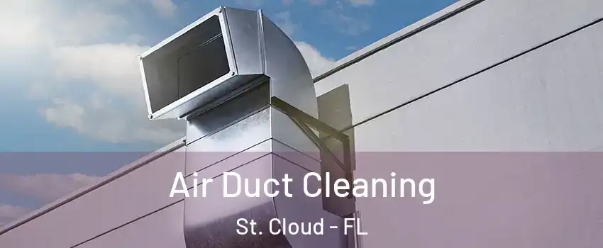  Air Duct Cleaning St. Cloud - FL