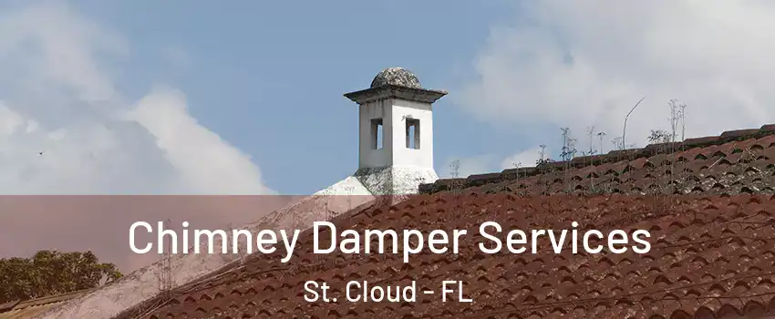  Chimney Damper Services St. Cloud - FL