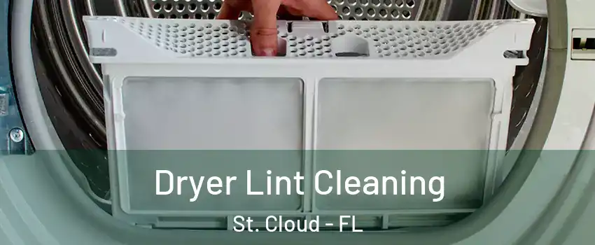  Dryer Lint Cleaning St. Cloud - FL