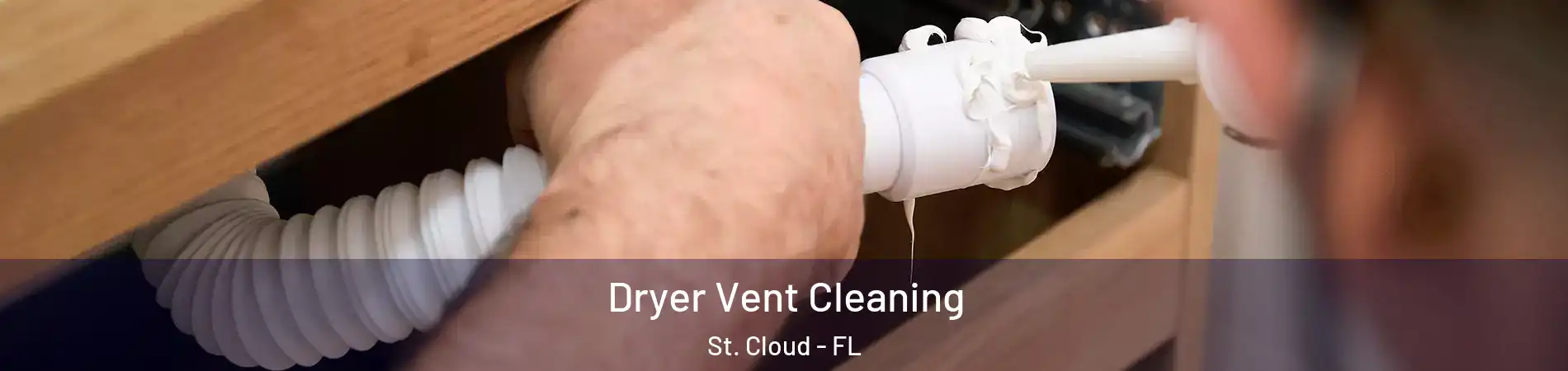  Dryer Vent Cleaning St. Cloud - FL