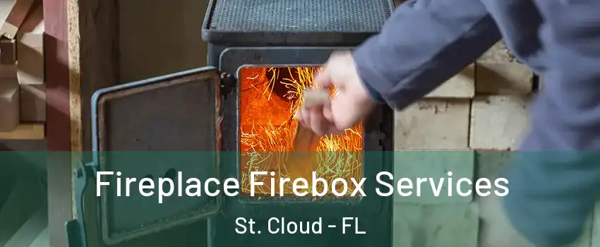  Fireplace Firebox Services St. Cloud - FL