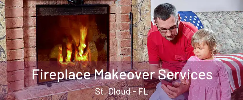  Fireplace Makeover Services St. Cloud - FL