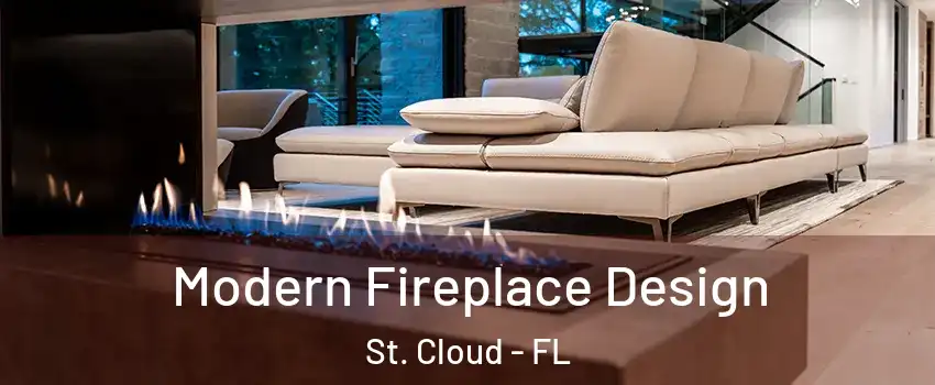  Modern Fireplace Design St. Cloud - FL