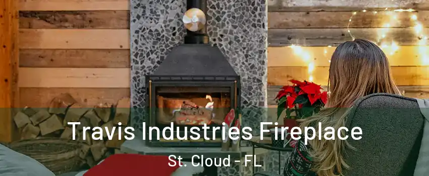  Travis Industries Fireplace St. Cloud - FL