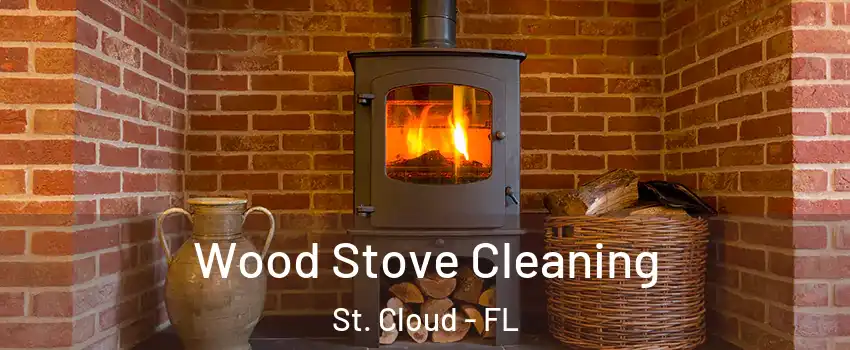  Wood Stove Cleaning St. Cloud - FL